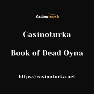 Casinoturka Book of Dead Oyna