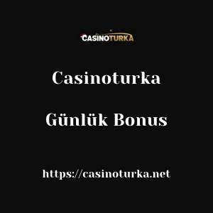Casinoturka Günlük Bonus