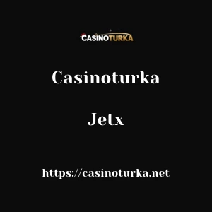 Casinoturka Jetx