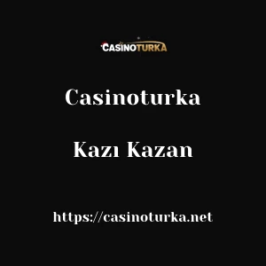 Casinoturka Kazı Kazan