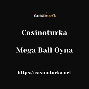 Casinoturka Mega Ball Oyna
