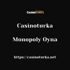 Casinoturka Monopoly Oyna