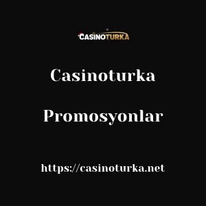 Casinoturka Promosyonlar