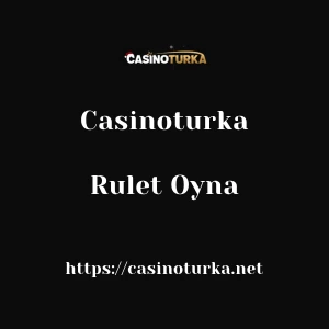Casinoturka Rulet Oyna