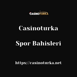 Casinoturka Spor Bahisleri
